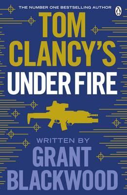 Tom clancy under fire - grant blackwood nj